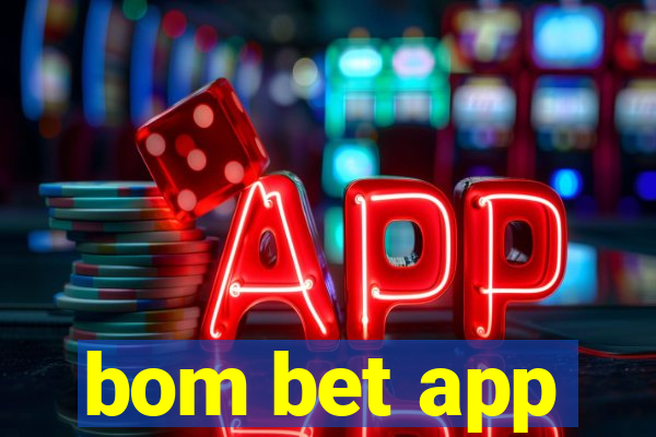 bom bet app