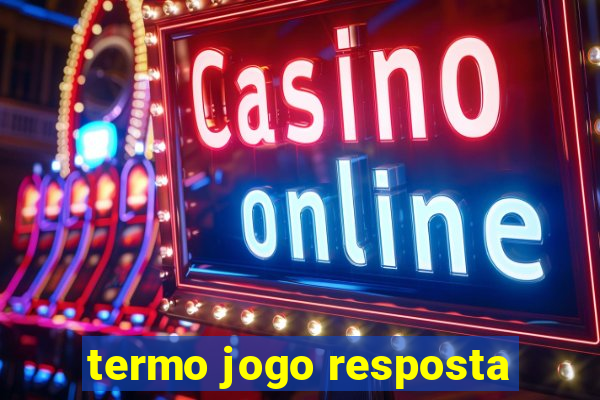 termo jogo resposta