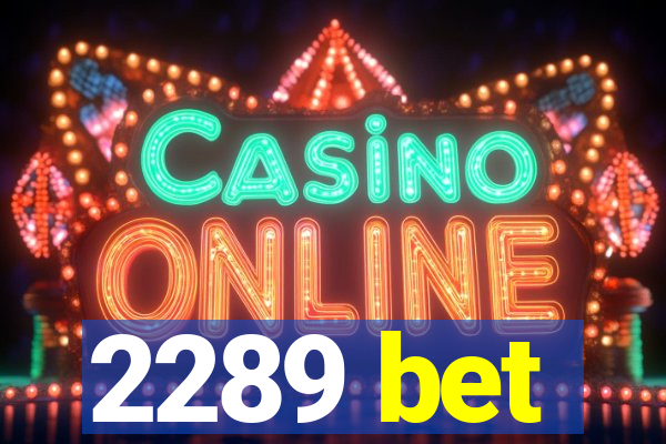 2289 bet