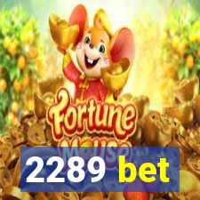 2289 bet