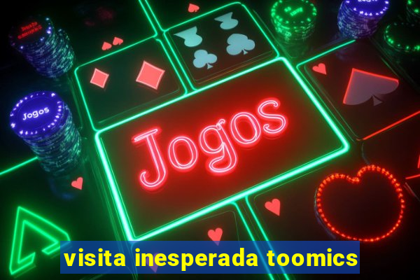 visita inesperada toomics