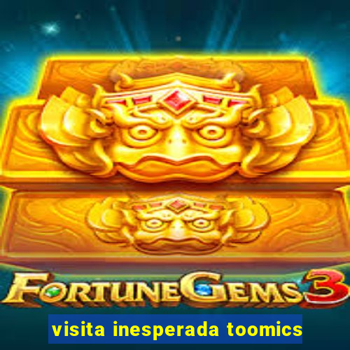 visita inesperada toomics