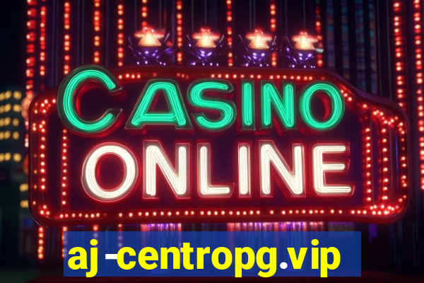 aj-centropg.vip