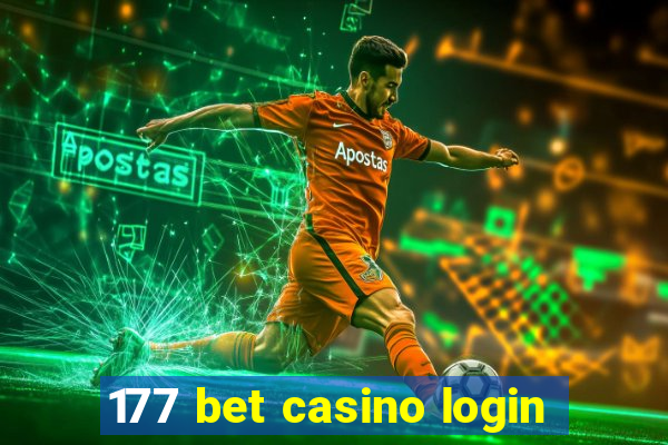 177 bet casino login