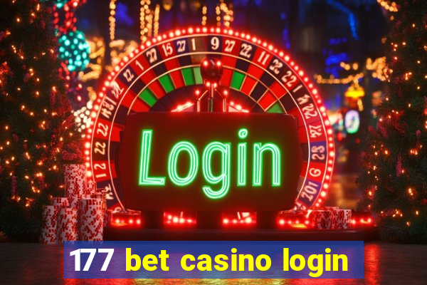 177 bet casino login