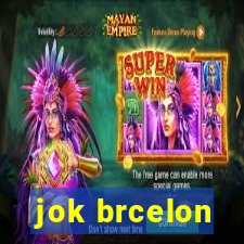 jok brcelon
