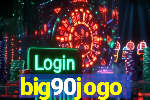 big90jogo