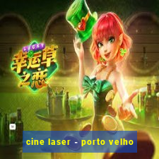 cine laser - porto velho