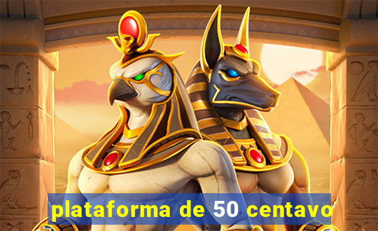 plataforma de 50 centavo