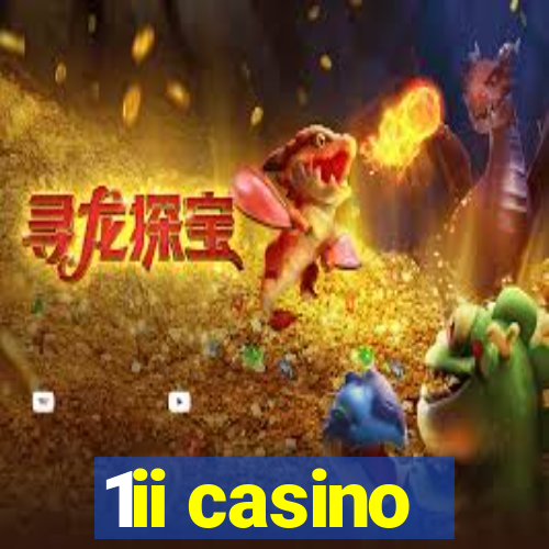 1ii casino