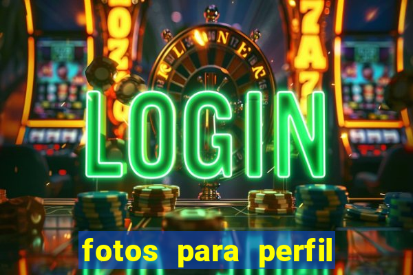 fotos para perfil fake feminino