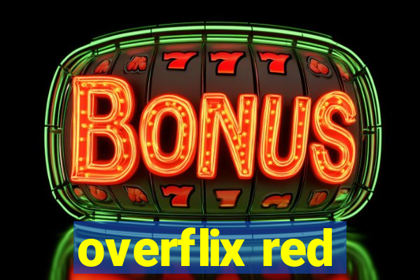 overflix red