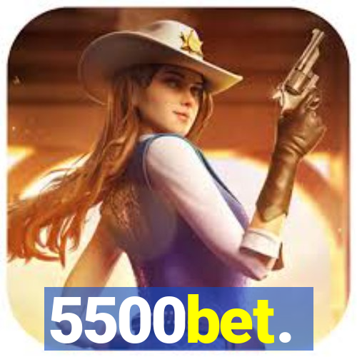 5500bet.