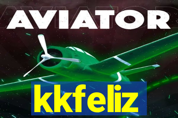 kkfeliz