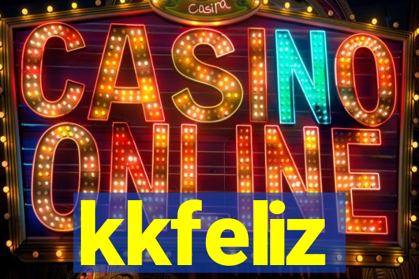 kkfeliz