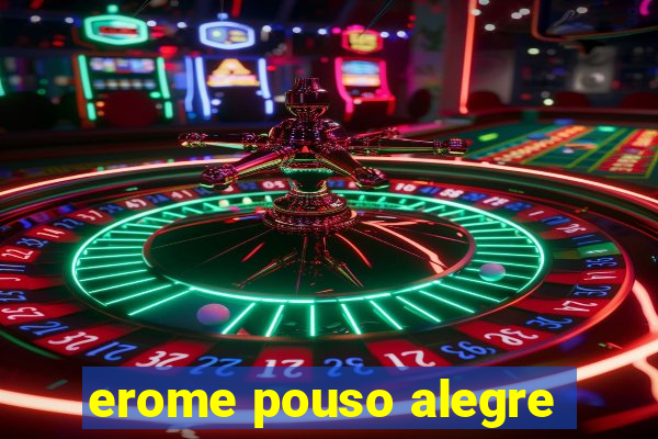 erome pouso alegre