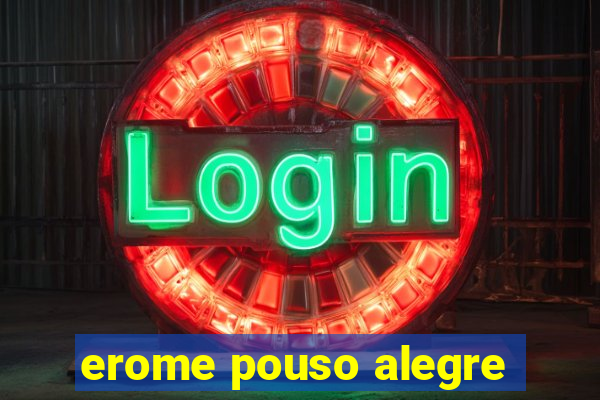 erome pouso alegre