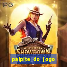 palpite do jogo aberto de hoje