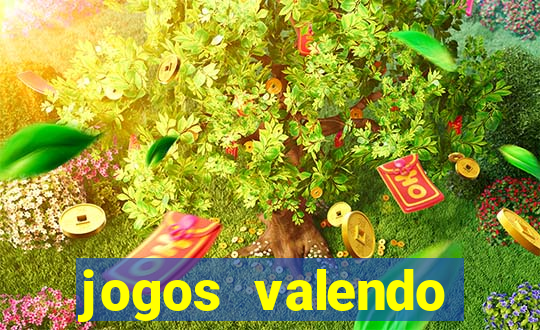 jogos valendo dinheiro online