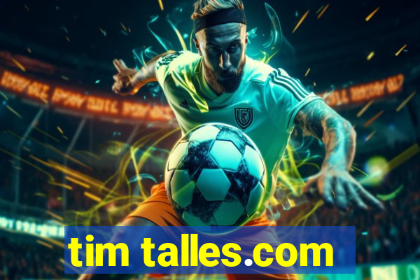 tim talles.com