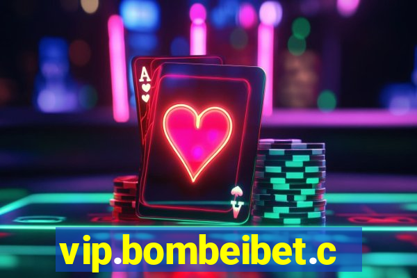 vip.bombeibet.com