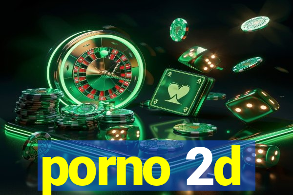 porno 2d