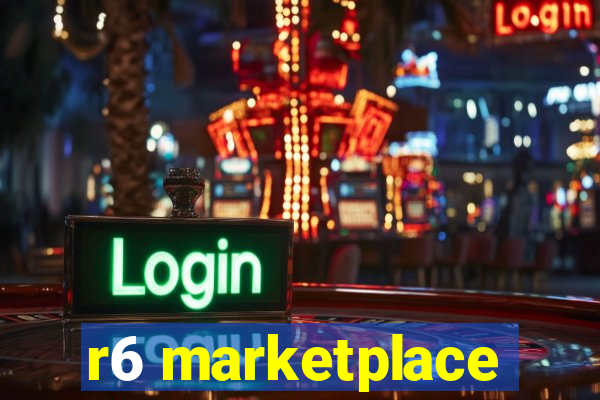 r6 marketplace