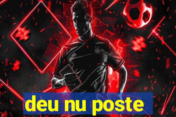 deu nu poste
