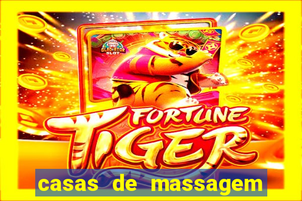 casas de massagem porto alegre