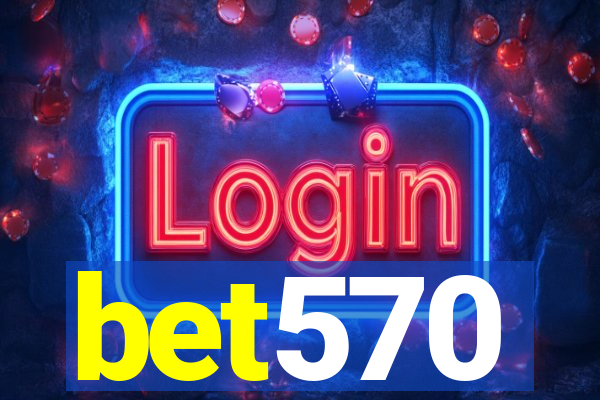 bet570