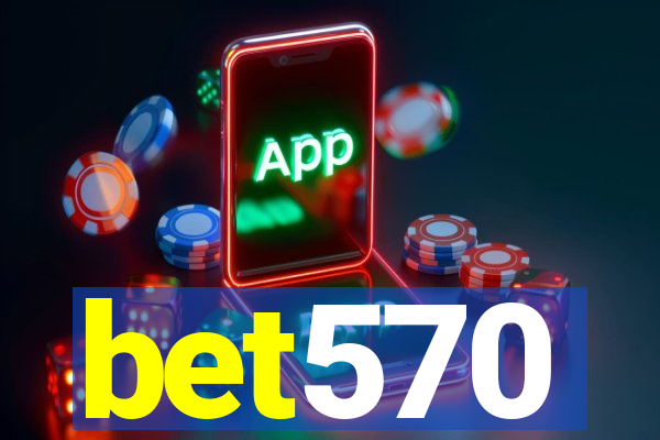 bet570