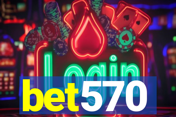 bet570