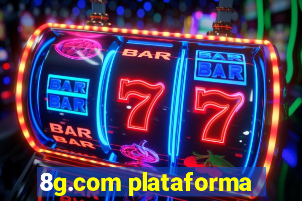 8g.com plataforma