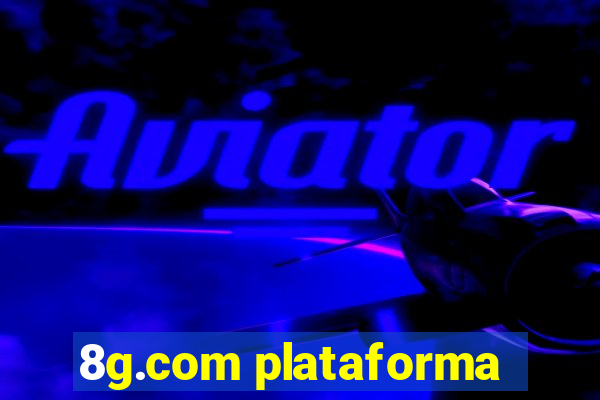 8g.com plataforma