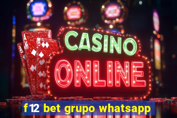 f12 bet grupo whatsapp