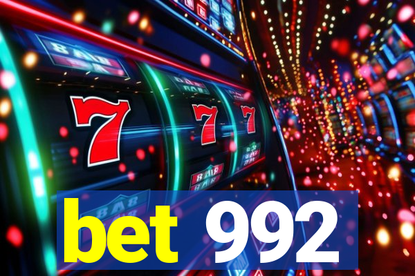 bet 992