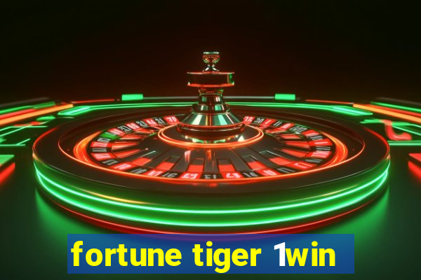 fortune tiger 1win