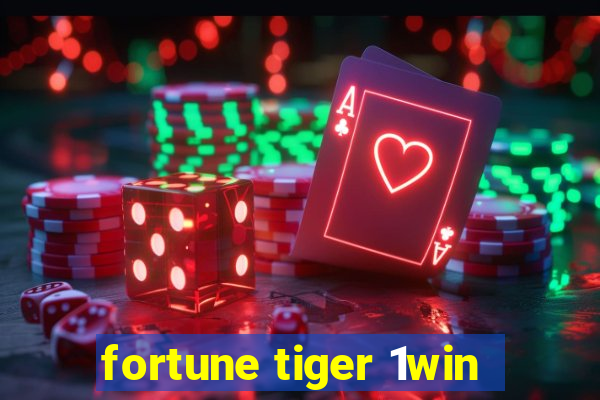 fortune tiger 1win