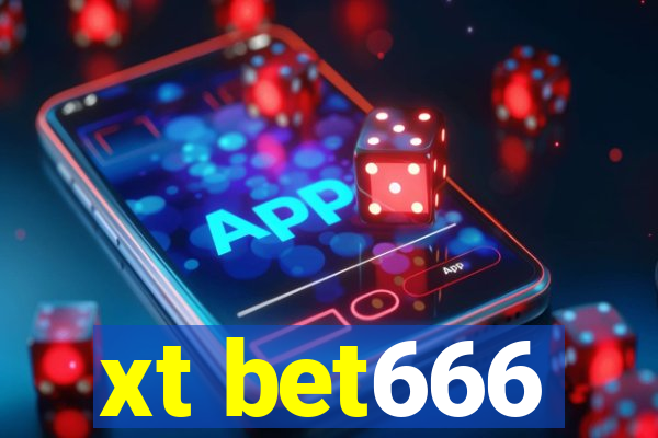 xt bet666
