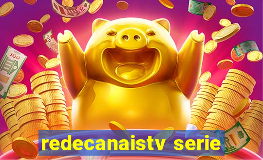 redecanaistv serie