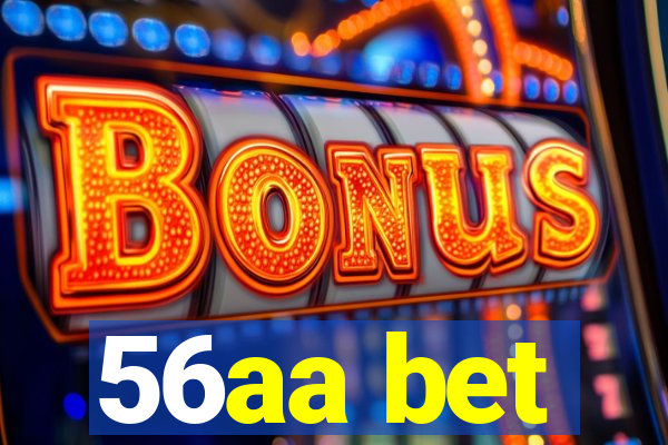 56aa bet
