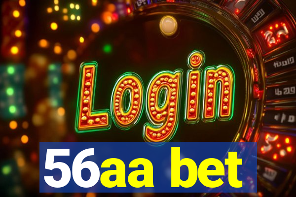 56aa bet