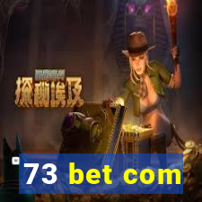 73 bet com