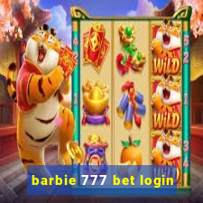 barbie 777 bet login
