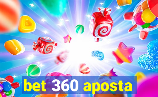 bet 360 aposta