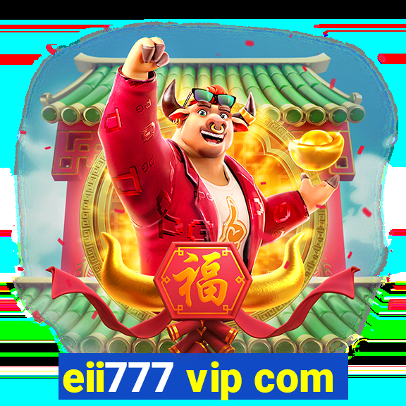 eii777 vip com