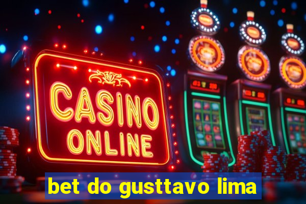 bet do gusttavo lima