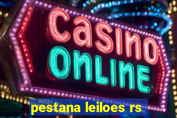 pestana leiloes rs