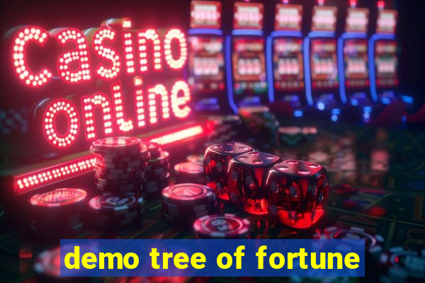 demo tree of fortune