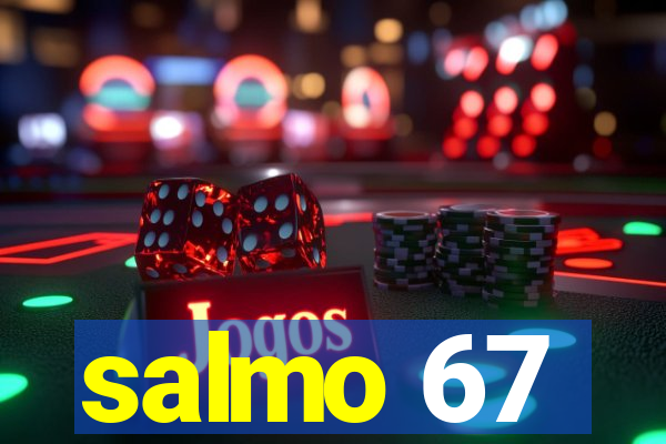 salmo 67